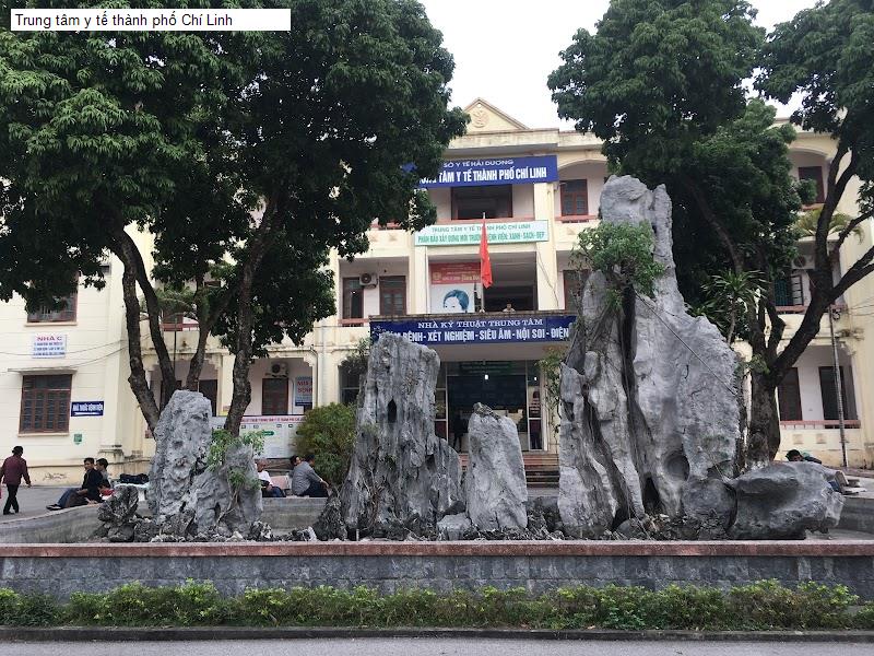Trung tâm y tế thành phố Chí Linh