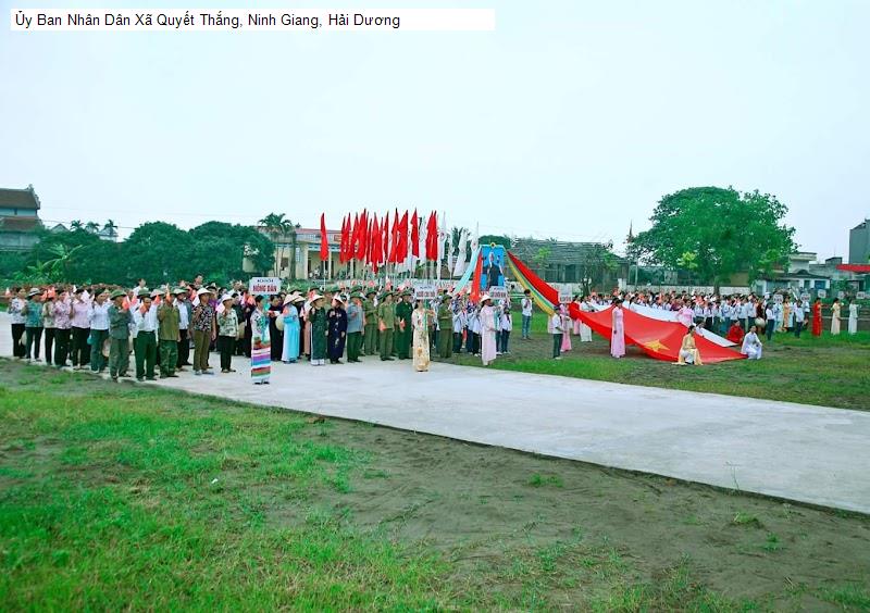 Ủy Ban Nhân Dân Xã Quyết Thắng, Ninh Giang, Hải Dương