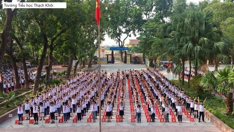 Trường Tiểu học Thạch Khôi